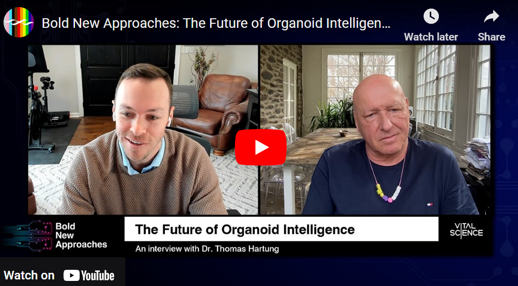 Bold New Approaches: The Future of Organoid Intelligence | A Vital Science Limited Series, Part 1